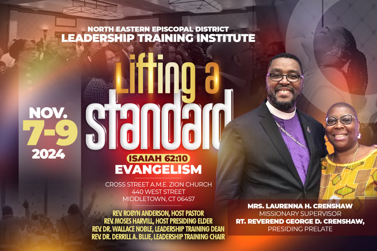 LIFTING A STANDARD - NEED LEADERSHIP TRAINING INSTITUTE - Star of Zion